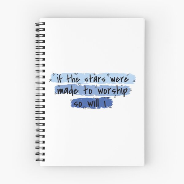 Item preview, If the stars were made to worship so will I designed and sold by Sunflowerdawn.