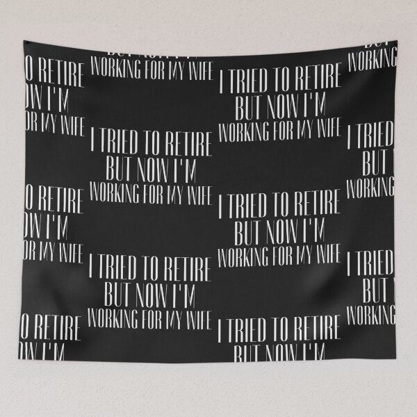 Item preview, Working For My Wife designed and sold by WorldPrintTees.