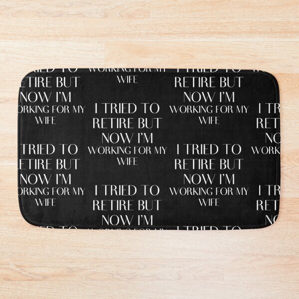Item preview,  Working For My Wife designed and sold by WorldPrintTees.