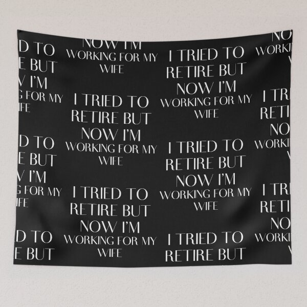 Item preview,  Working For My Wife designed and sold by WorldPrintTees.