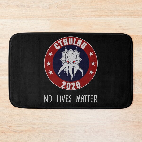 Item preview, Cthulhu 2020 No Lives Matter designed and sold by Frosty1489.