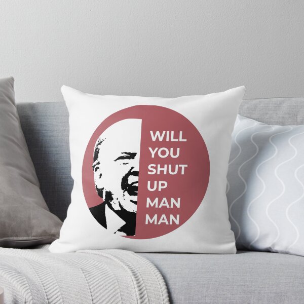 Item preview, Will you shut up, man Joe Biden 2020 T-Shirt designed and sold by HMMOUCH.