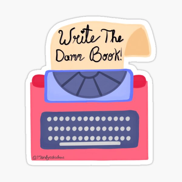 Write The Damn Book Red Typewriter Sticker