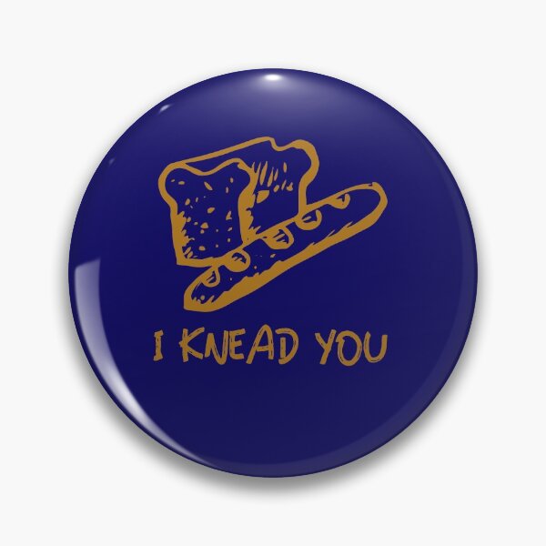 Item preview, I Knead You designed and sold by Coolshirts262.