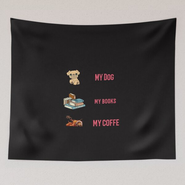Item preview, My Dog My Books and My Coffe designed and sold by JobaBreezy.