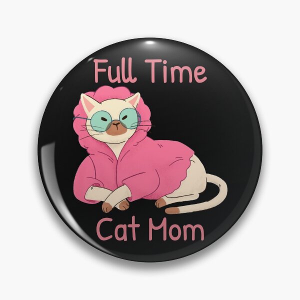 Item preview, Full Time Cat Mom designed and sold by OuDesigns.