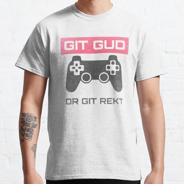 I Want You To Git Gud for Gamers Premium T-Shirt