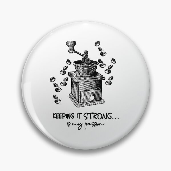 Item preview, KEEPING IT STRONG is my passion designed and sold by XpressoYourself.