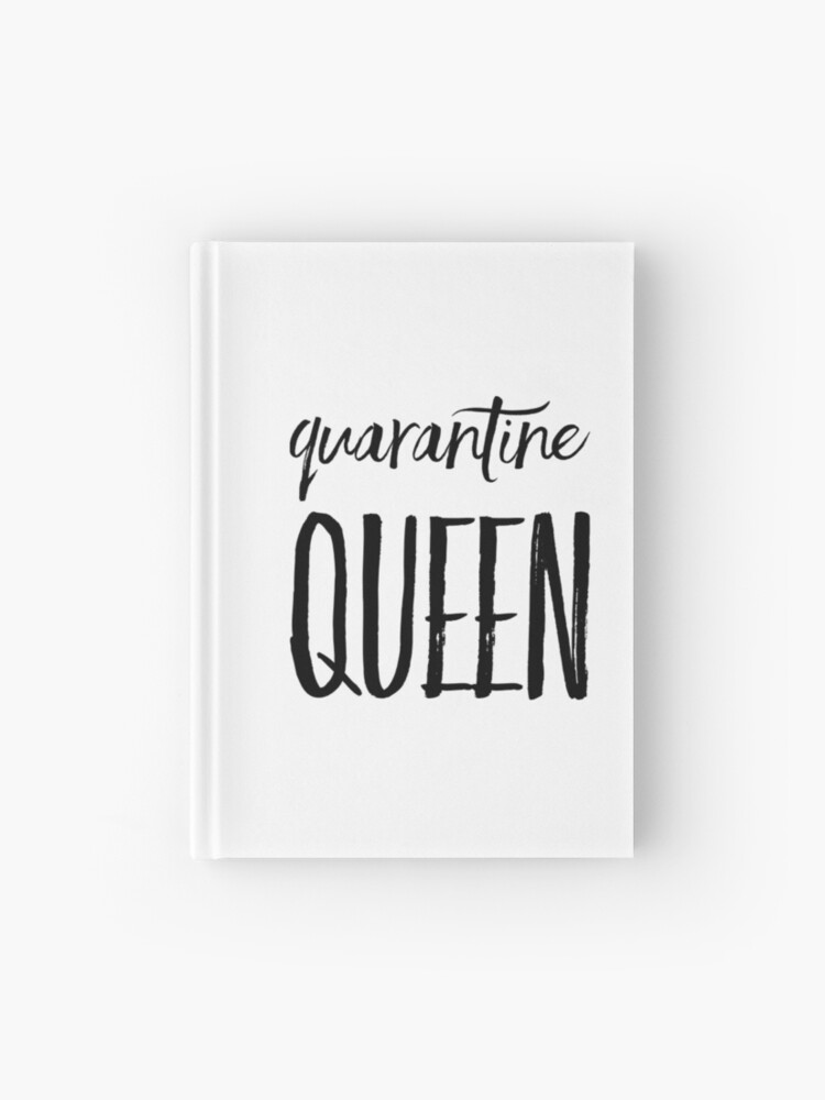 Download Quarantine Queen Birthday Queen Png 21st Birthday Quarantine Sweet Sixteen Shirt Black Queen Svg Birthday Squad Queen Crown Covid 2020 Hardcover Journal By Cjctees Redbubble
