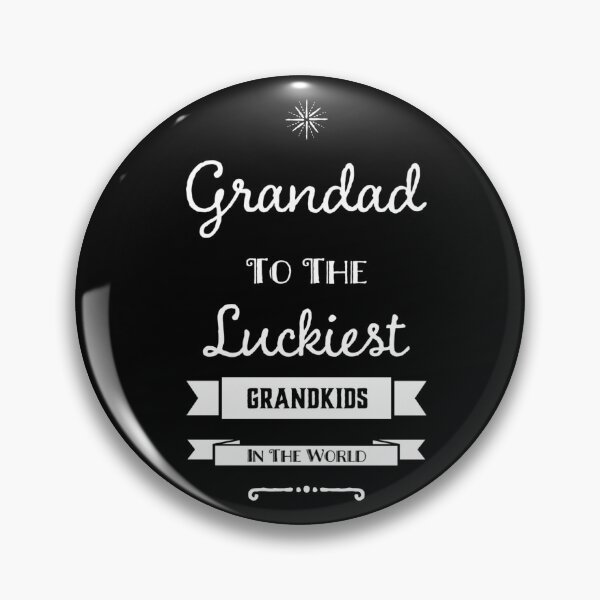 Item preview, Grandad to The Luckiest Grandkids in the World designed and sold by PetitePeche.