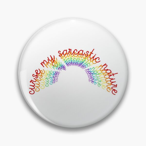 Item preview, Curse My Sarcastic Nature designed and sold by WavyGrayvy.