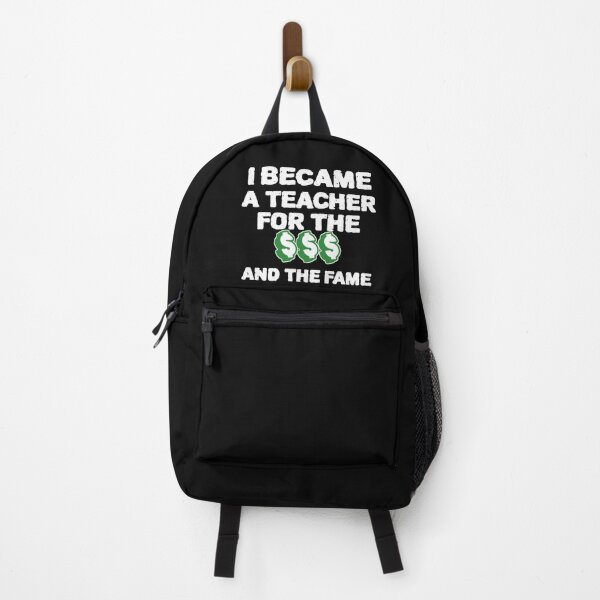 Item preview, COOL I Became A Teacher For The Money And Fame designed and sold by YourEssentials.