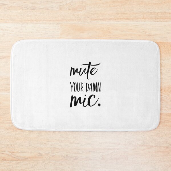 Item preview, Mute Your Damn Mic - quarantine zoom funny shirt remote work humor teacher gifts 2020 quarantine svg virtual learning designed and sold by CJCTEES.