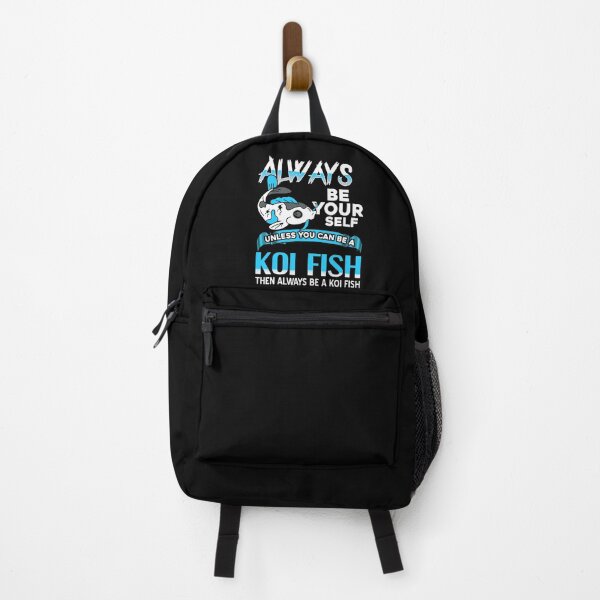 Item preview, Always be yourself unless you can be a Koi Fish designed and sold by NeXore.