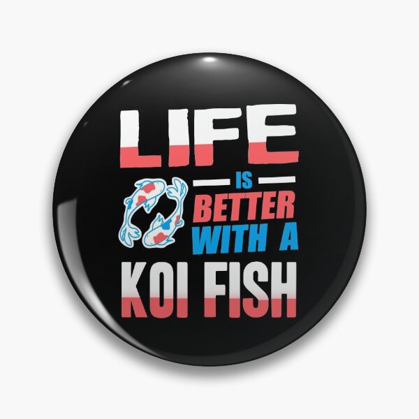 Item preview, Life is better with a Koi Fish designed and sold by NeXore.