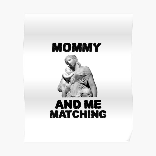 MOMMY AND ME MATCHING Poster
