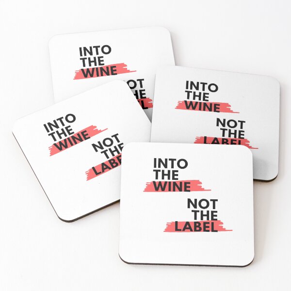 Item preview, Into the wine not the label designed and sold by Ogrelink.