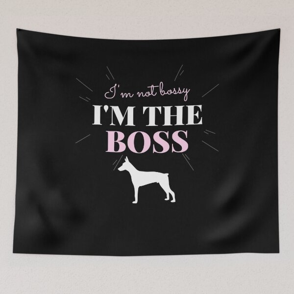 Item preview, Doberman, I'm The Boss designed and sold by Mocean-Art.