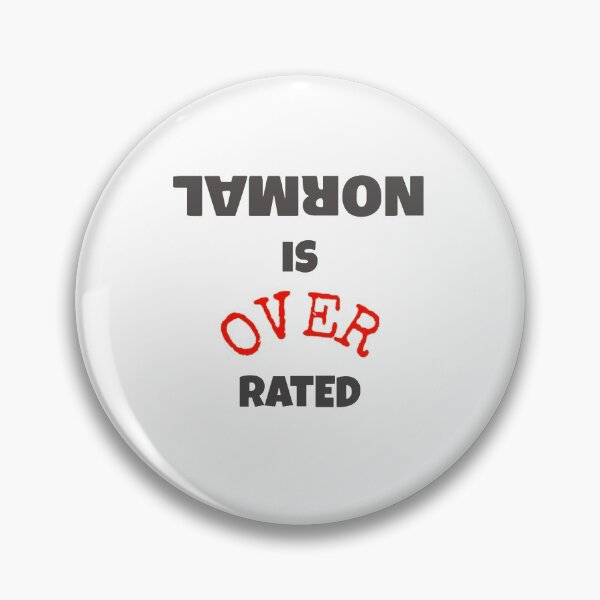 Item preview, Normal is Overrated - Geek Gifts designed and sold by WUOdesigns.