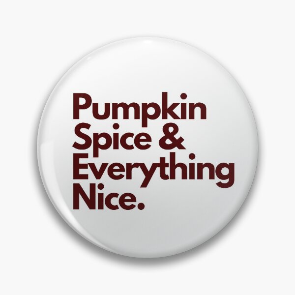 Item preview, Pumpkin Spice & Everything Nice designed and sold by SpothDesigns.