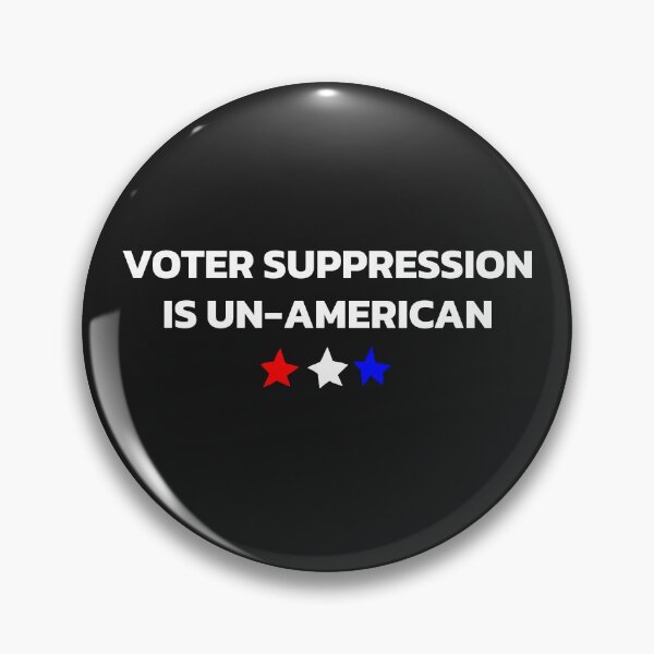 Item preview, Voter Suppression Is Un-American designed and sold by Chubuter.