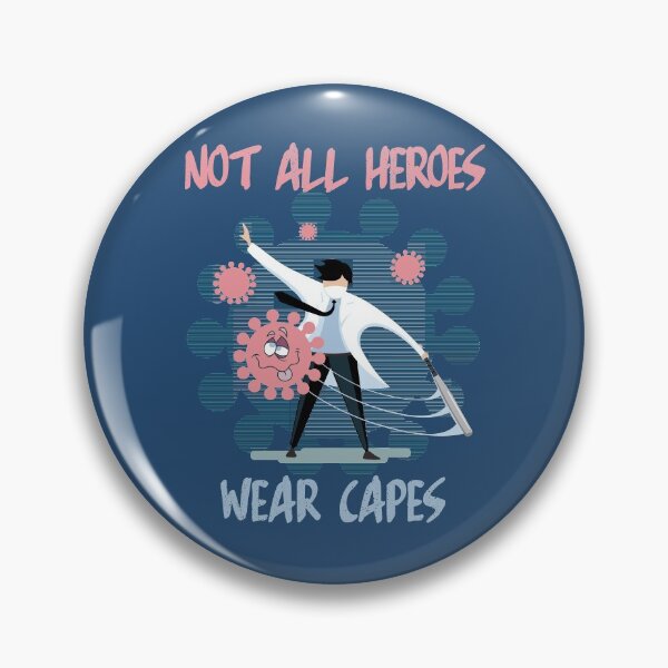 Item preview, Not All Heroes Wear Capes! designed and sold by Mountivate.