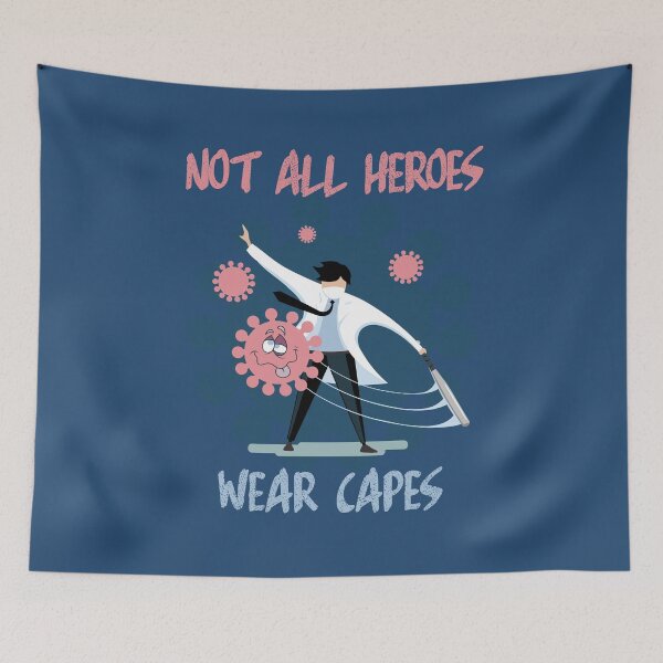 Item preview, Not All Heroes Wear Capes! designed and sold by Mountivate.
