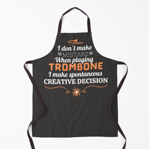 Item preview, I Don't Make Mistake When Playing Trombone designed and sold by AscendMerch.