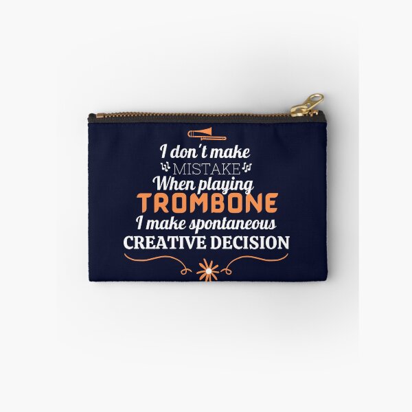 Item preview, I Don't Make Mistake When Playing Trombone designed and sold by AscendMerch.
