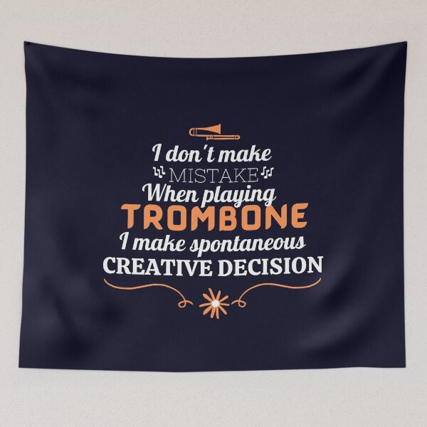 Item preview, I Don't Make Mistake When Playing Trombone designed and sold by AscendMerch.