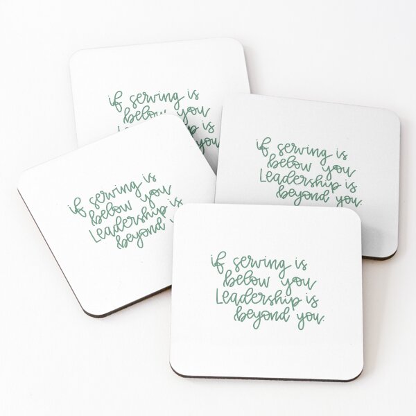 Item preview, if serving is below you, leadership is beyond you designed and sold by madstodd.