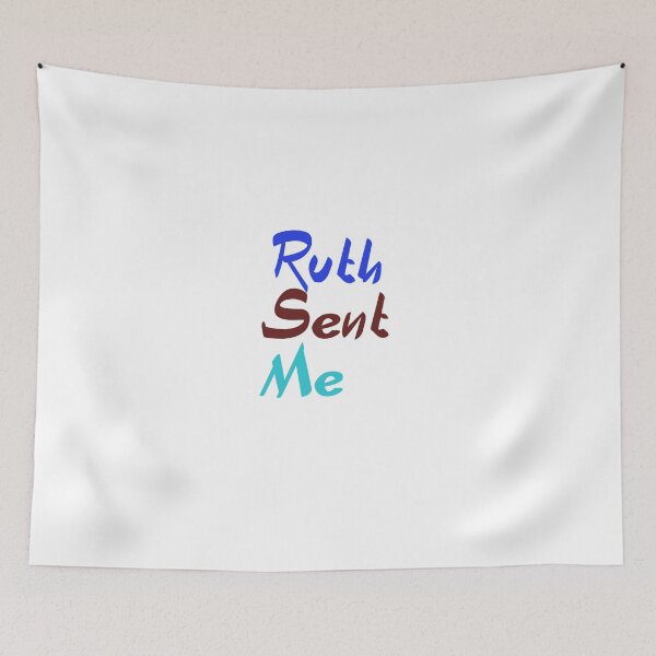 Item preview, Ruth Sent Me designed and sold by The Full Cart.