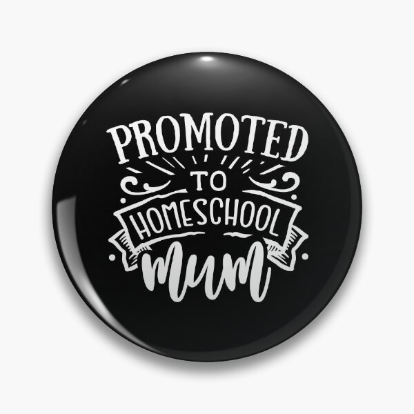 Item preview, Promoted To Homeschool Mum designed and sold by TopDawgDesigns.