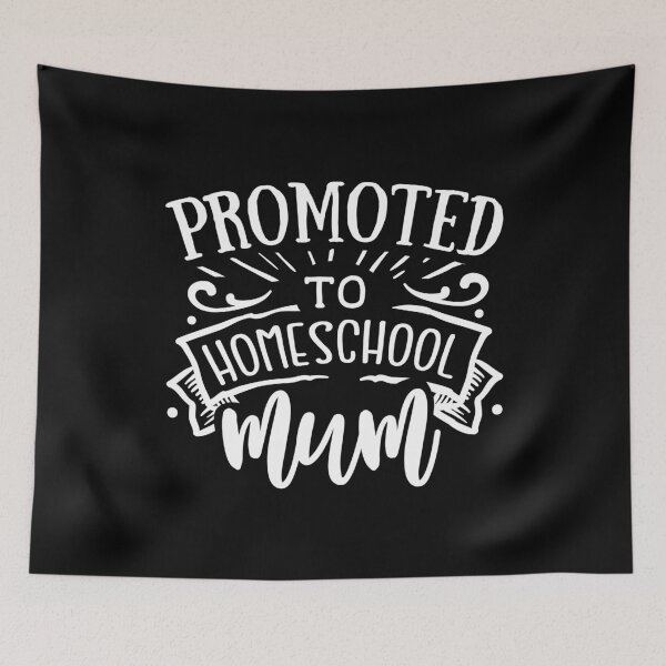 Item preview, Promoted To Homeschool Mum designed and sold by TopDawgDesigns.