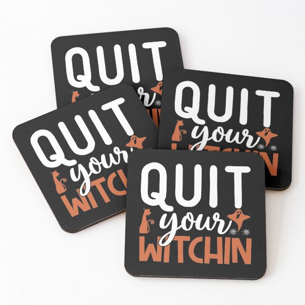 Item preview, Quit Your Witchin Halloween designed and sold by TopDawgDesigns.