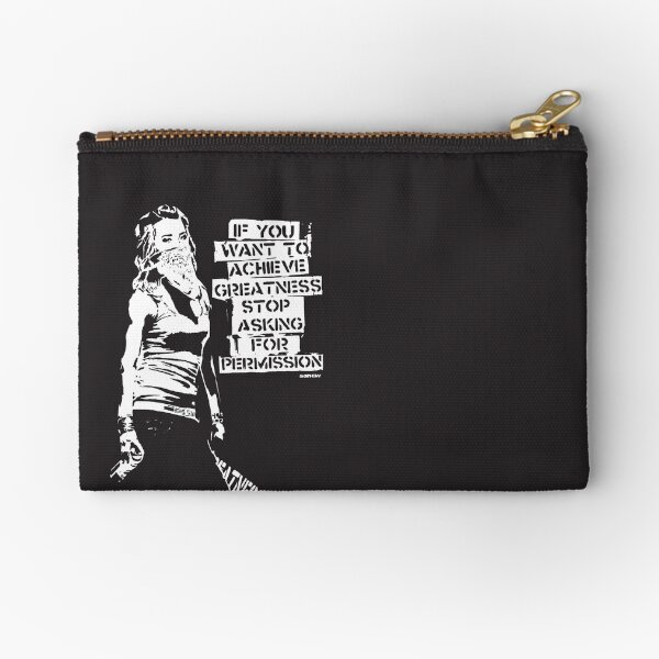 Banksy quote graffiti If You Want to Achieve Greatness stop asking for permission black and white with Banksy tag signature Black Zipper Pouch