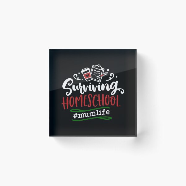 Item preview, Surviving Homeschool Mom Life designed and sold by TopDawgDesigns.