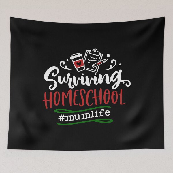 Item preview, Surviving Homeschool Mom Life designed and sold by TopDawgDesigns.