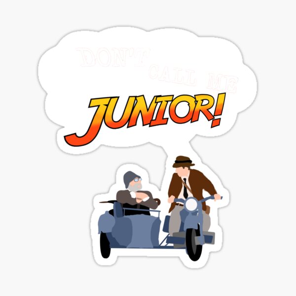 Don't Call Me Junior! Sticker