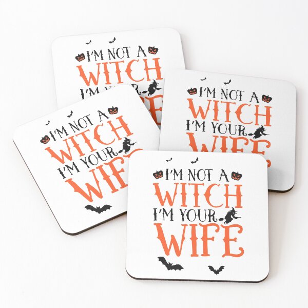 Item preview, Im not a witch Im your wife  designed and sold by AmysSanders.