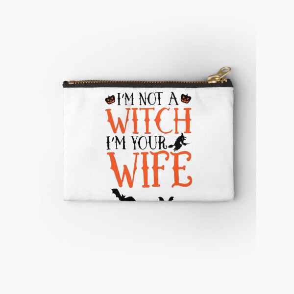 Item preview, Im not a witch Im your wife  designed and sold by AmysSanders.