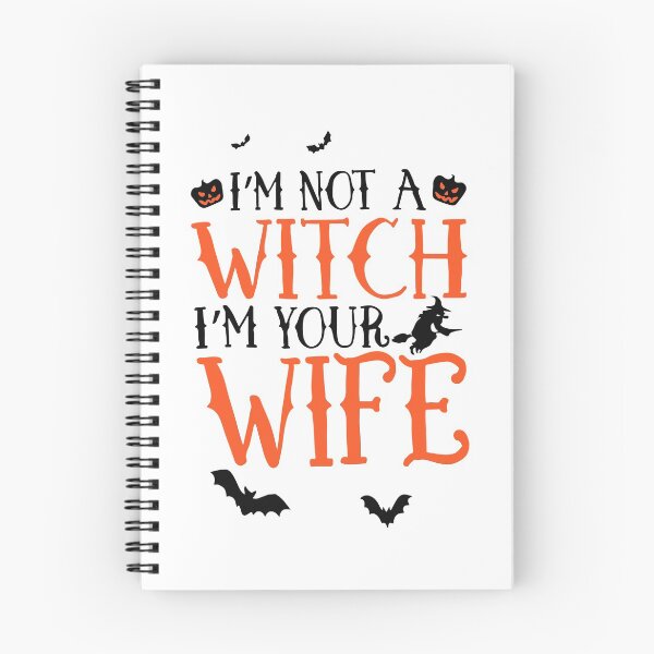 Item preview, Im not a witch Im your wife  designed and sold by AmysSanders.