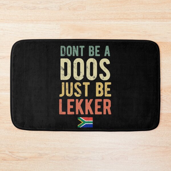 Item preview, Don't Be A Doos Just Be Lekker Vintage designed and sold by d247.