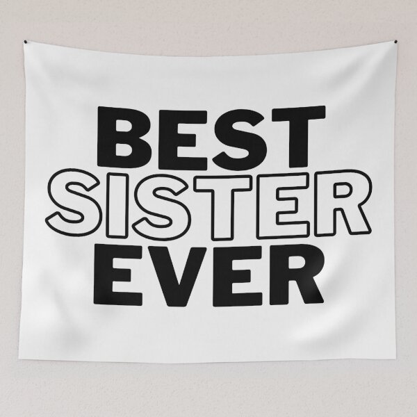 Item preview, Sister Best Sister Ever Womens T Shirt Sister Shirt I love my Sister Gift for Sister Funny shirt I love my Sister designed and sold by ItsNikkiArts.