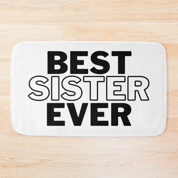 Item preview, Sister Best Sister Ever Womens T Shirt Sister Shirt I love my Sister Gift for Sister Funny shirt I love my Sister designed and sold by ItsNikkiArts.