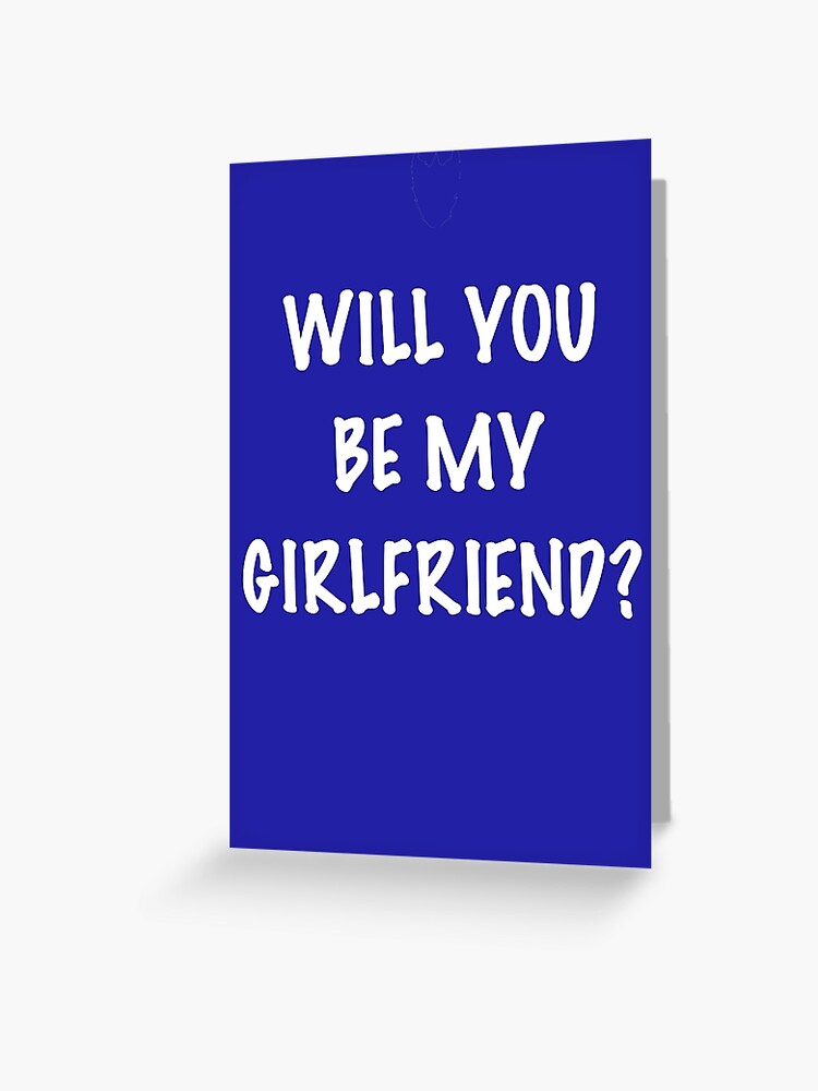 Will You Be My Girlfriend