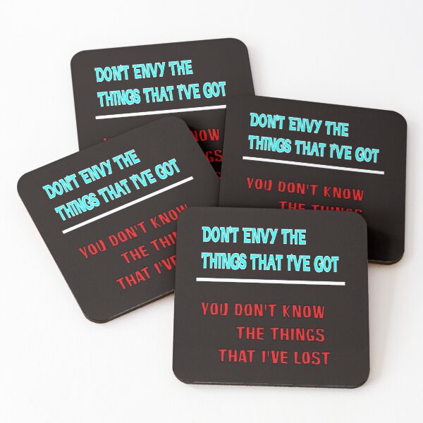 Item preview, Don't Envy The Things That I've Got designed and sold by ProBatavian.