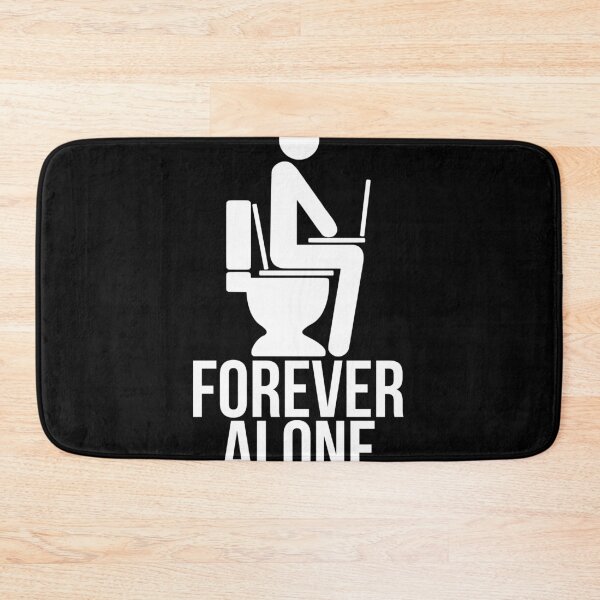 Item preview, Forever alone designed and sold by GeekandTek.