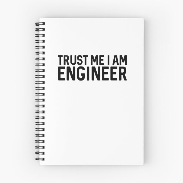 Item preview, Trust Me I Am Engineer designed and sold by ProtonProject.