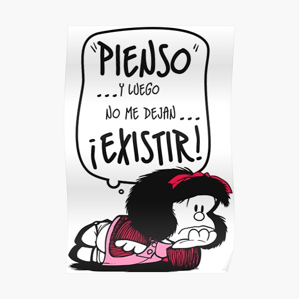 Pienso-Mafalda Feminista Frases Humor